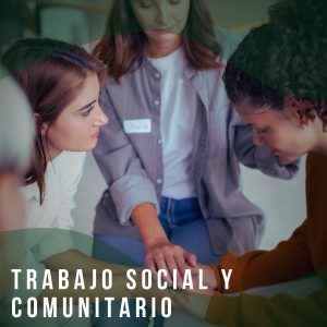 Trabajo social y comunitario